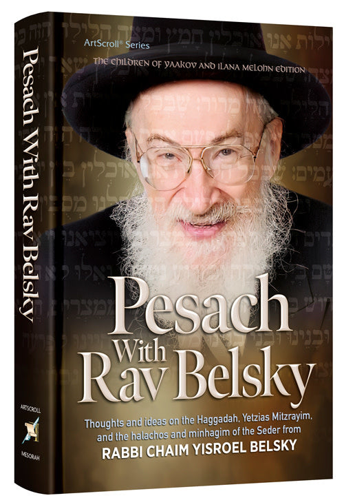 Pesach with Rav Belsky