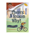There's a Reason Why