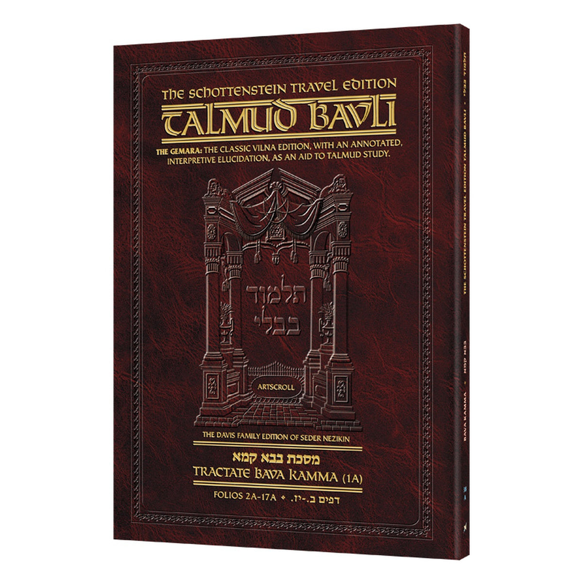 Schottenstein Travel Ed Talmud - English [38A] - Bava Kamma 1A (2-17a)