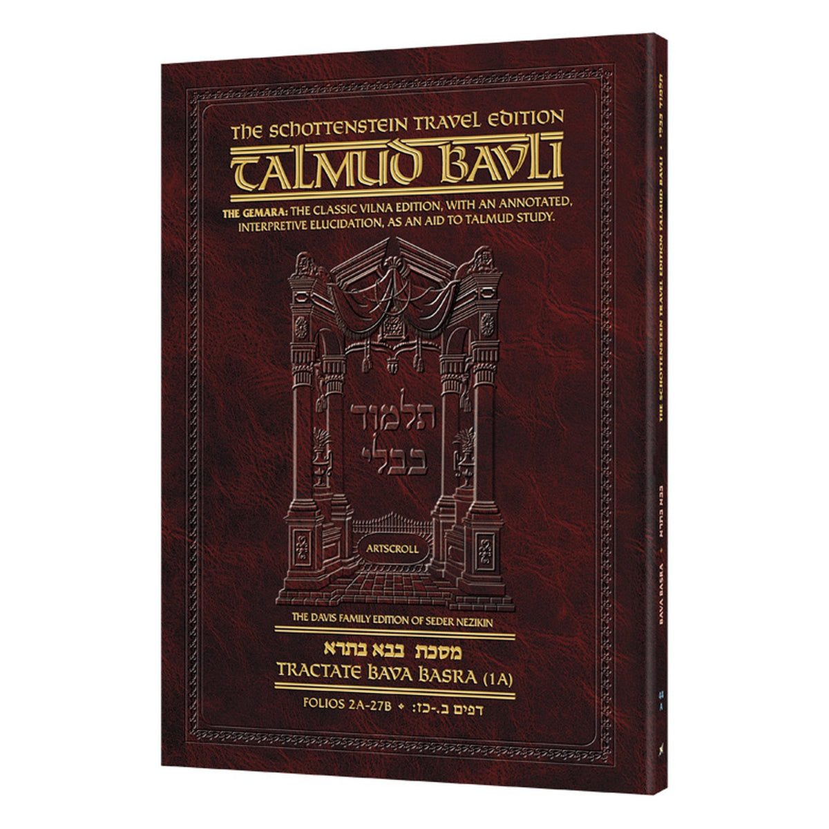 Schottenstein Travel Ed Talmud - English [44A] - Bava Basra 1A (2a-27b)