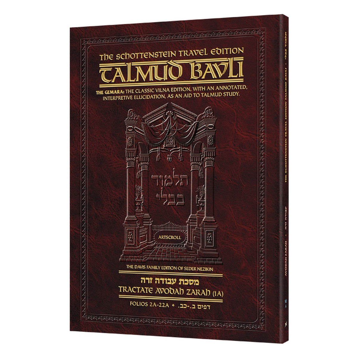 Schottenstein Travel Ed Talmud - English [52A] - Avodah Zarah 1A (2a-22a)