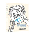 The Art of Being You