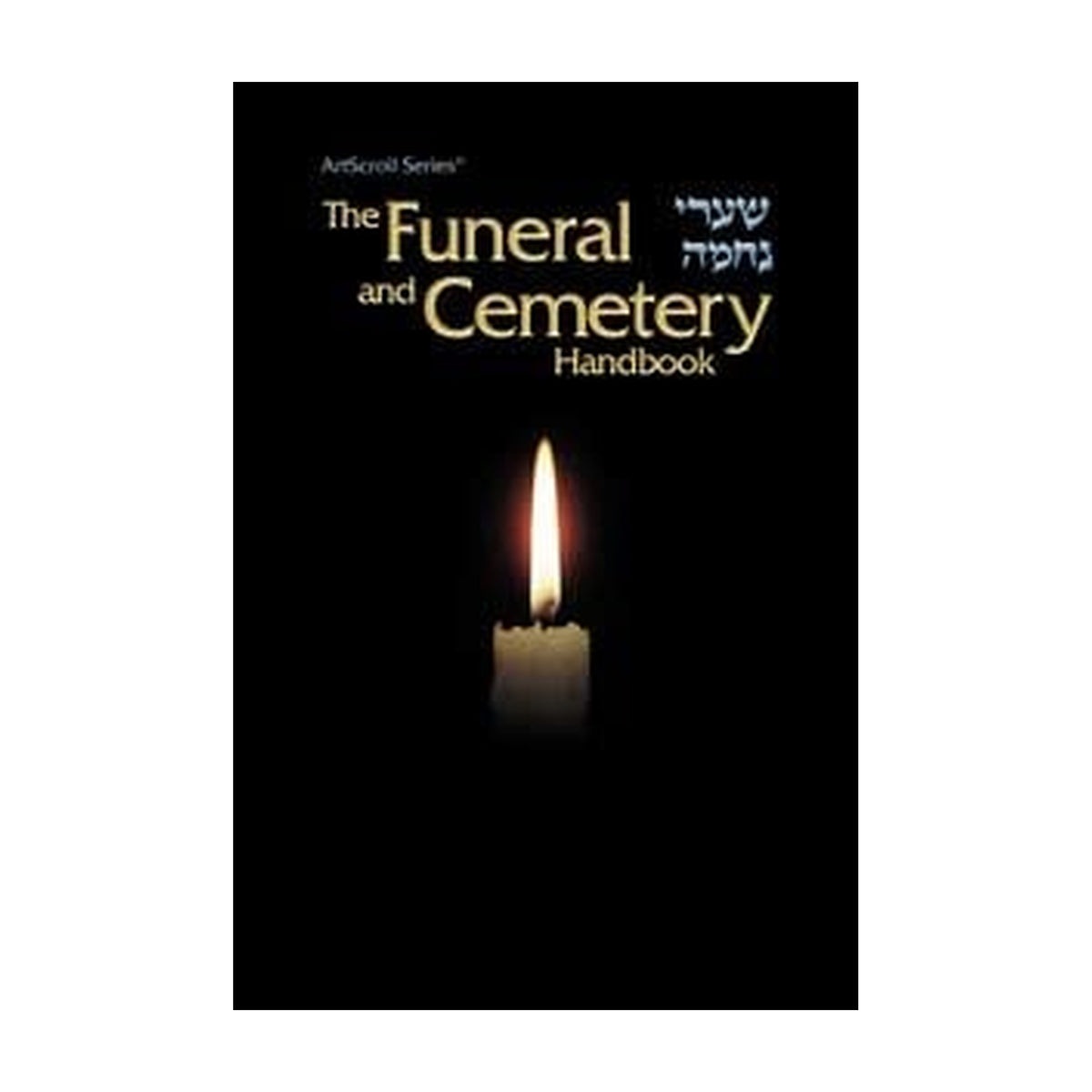 The Funeral and Cemetery Handbook