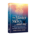 The Master of Mercy... and Me