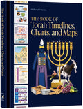 The Book of Torah Timelines, Charts, and Maps (hardcover)