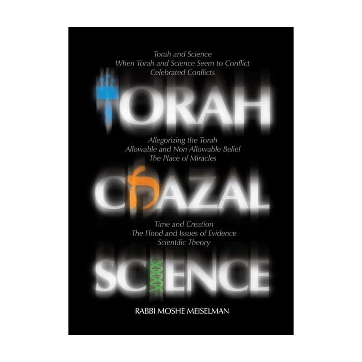 Torah, Chazal, Science