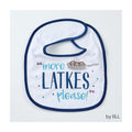 Chanukah Bib, 'More Latkes Please'