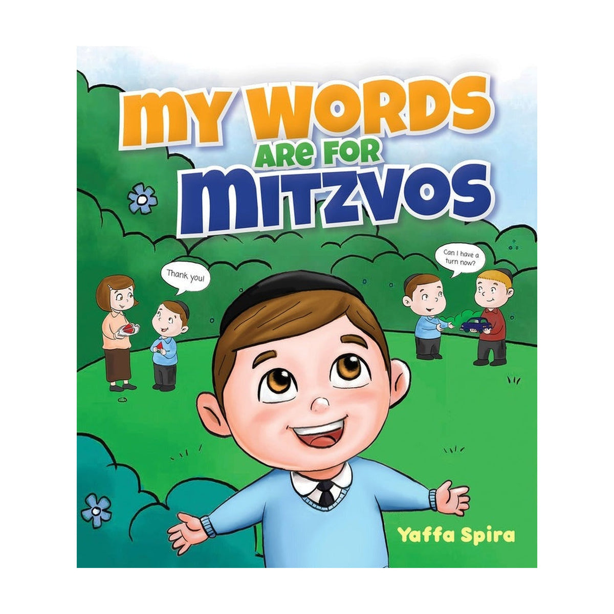 My Words Are for Mitzvos