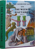 The Midrash Says on the Weekly Haftaros - Shemos